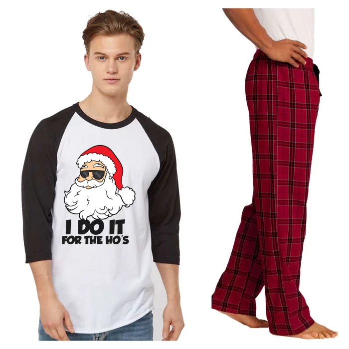 I Do It For The Hos Christmas Santa Meaningful Gift Raglan Sleeve Pajama Set