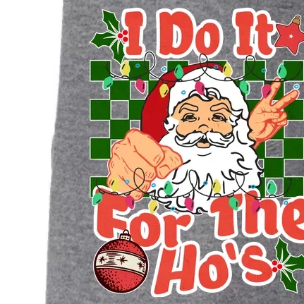 I Do It For The Hos Santa Claus Christmas Lights Doggie 3-End Fleece Hoodie