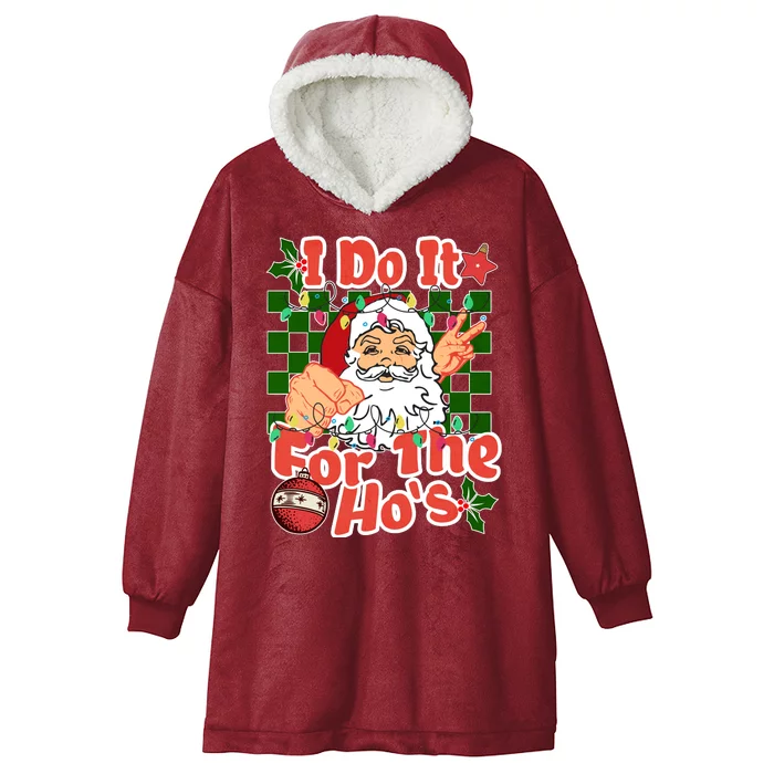 I Do It For The Hos Santa Claus Christmas Lights Hooded Wearable Blanket