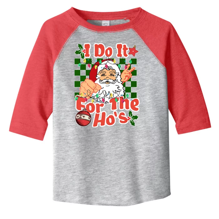 I Do It For The Hos Santa Claus Christmas Lights Toddler Fine Jersey T-Shirt