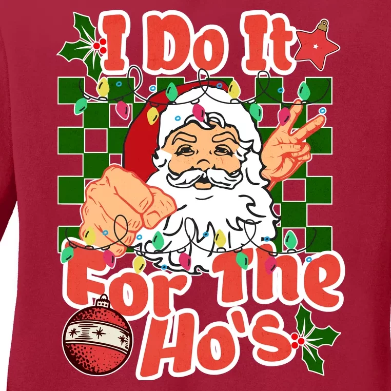 I Do It For The Hos Santa Claus Christmas Lights Ladies Long Sleeve Shirt