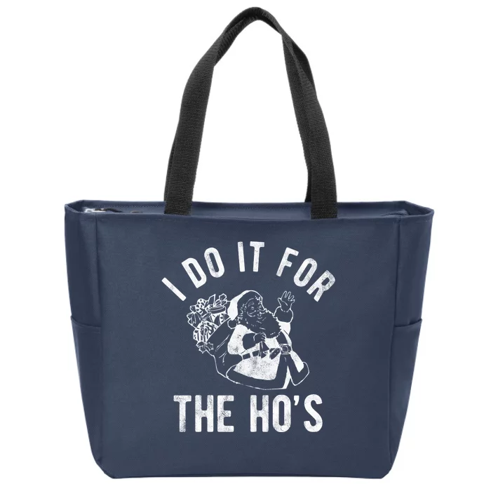 I Do It For The Hos Funny Santa Claus Christmas Holiday Zip Tote Bag