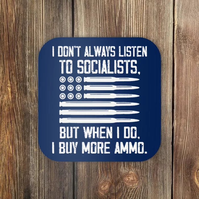 I Do I Buy More Ammo Pro Gun Anti Biden Coaster