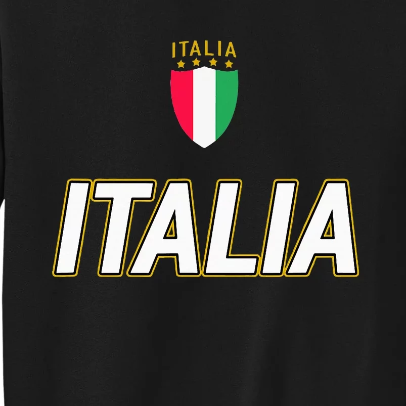 Italia Design Italian Soccer Jersey Style Italy Pride Tall Sweatshirt