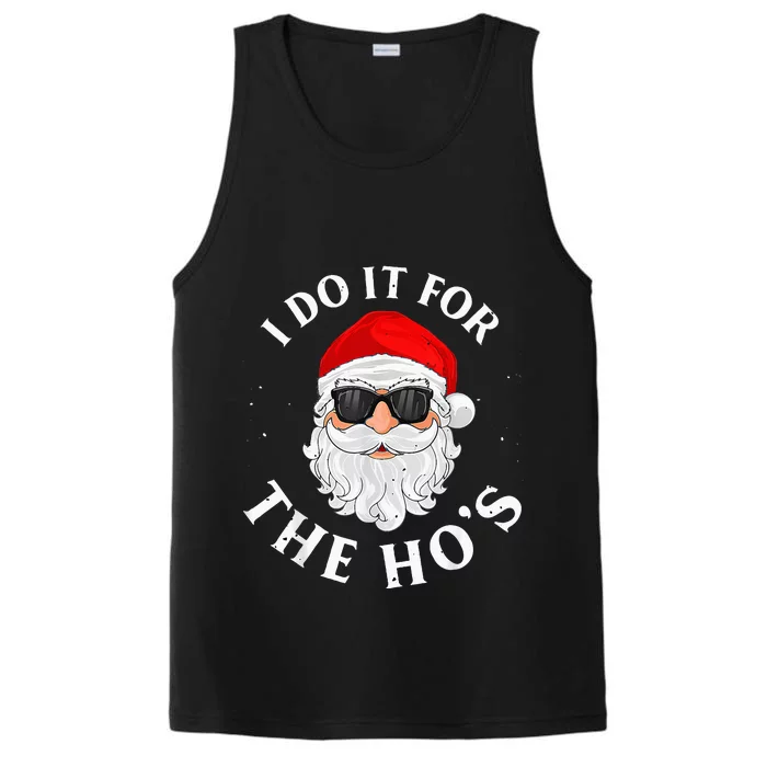 I Do It For The Hos Funny Christmas Pajama Family Xmas Performance Tank