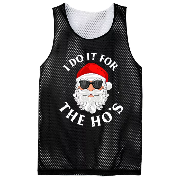 I Do It For The Hos Funny Christmas Pajama Family Xmas Mesh Reversible Basketball Jersey Tank