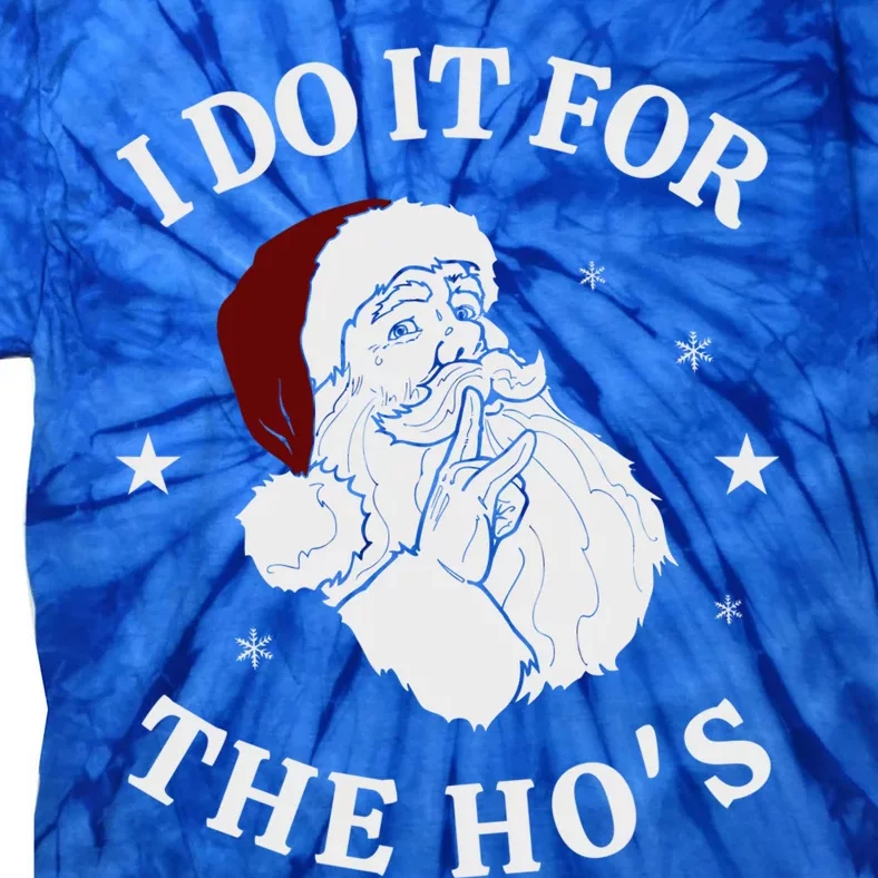 I Do It For The HoS Funny Christmas Rock Hand Santa Hat Great Gift Tie-Dye T-Shirt