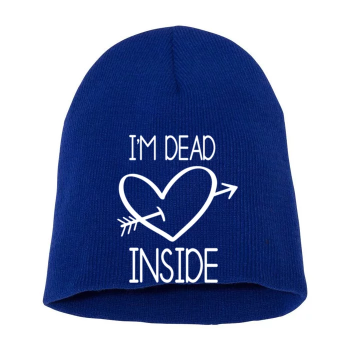 I'm Dead Inside Gift Valentine's Day Singles Awareness Day Gift Short Acrylic Beanie