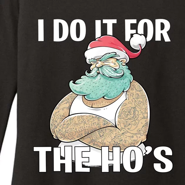 I Do It For The Hos Funny Tattooed Santa Christmas Gift Womens CVC Long Sleeve Shirt