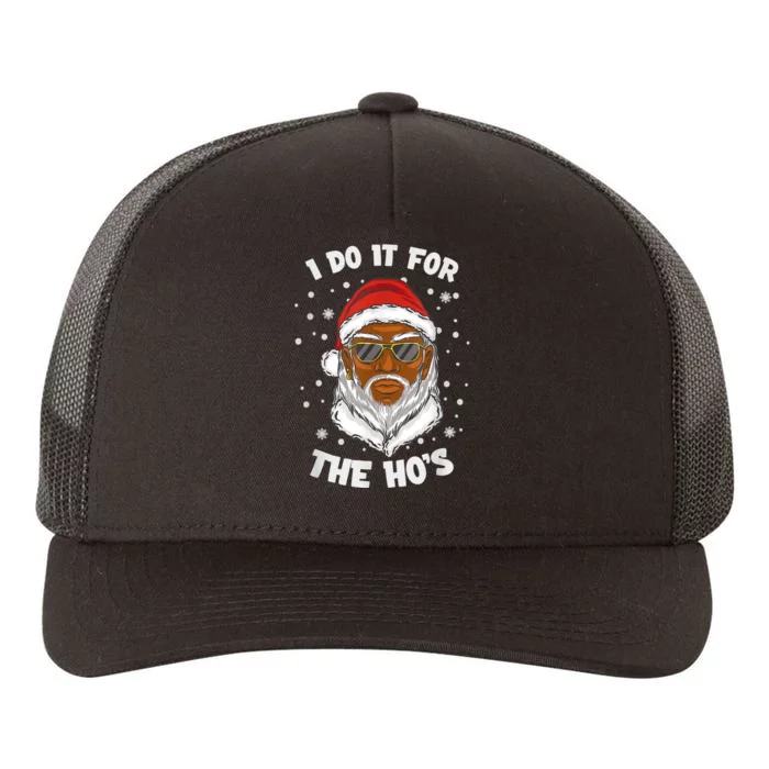 I Do It For The Hos Christmas African American Santa Black Yupoong Adult 5-Panel Trucker Hat