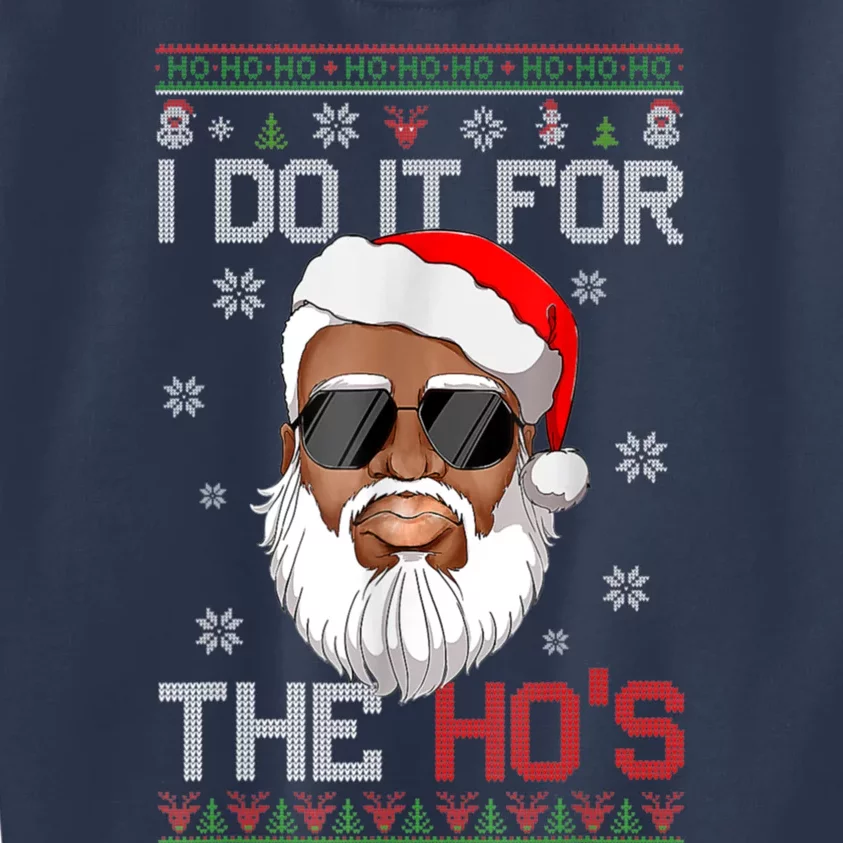 I Do It For The Hos Christmas African American Santa Black Kids Sweatshirt