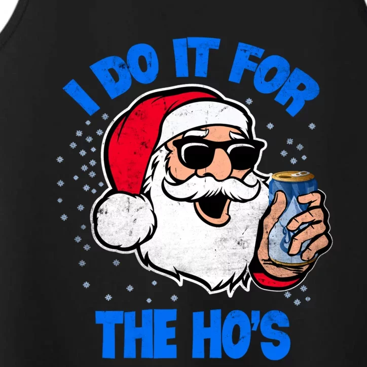 I Do It For The Hos Adult Funny Inappropriate Christmas Gift Performance Tank