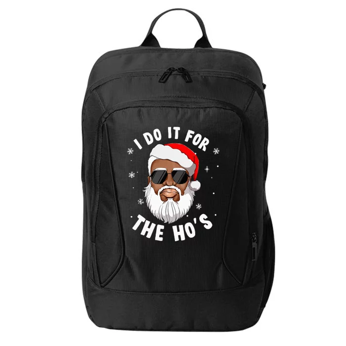 I Do It For The Hos Christmas African American Santa Black City Backpack