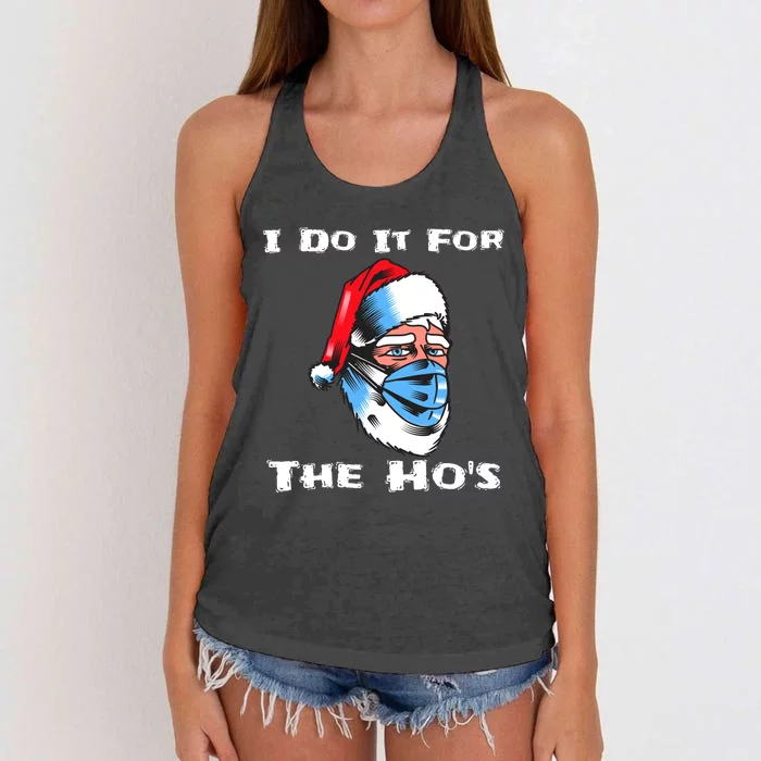 I Do It For The Hos Santa Wearing Mask Funny Christmas Funny Gift Women's Knotted Racerback Tank