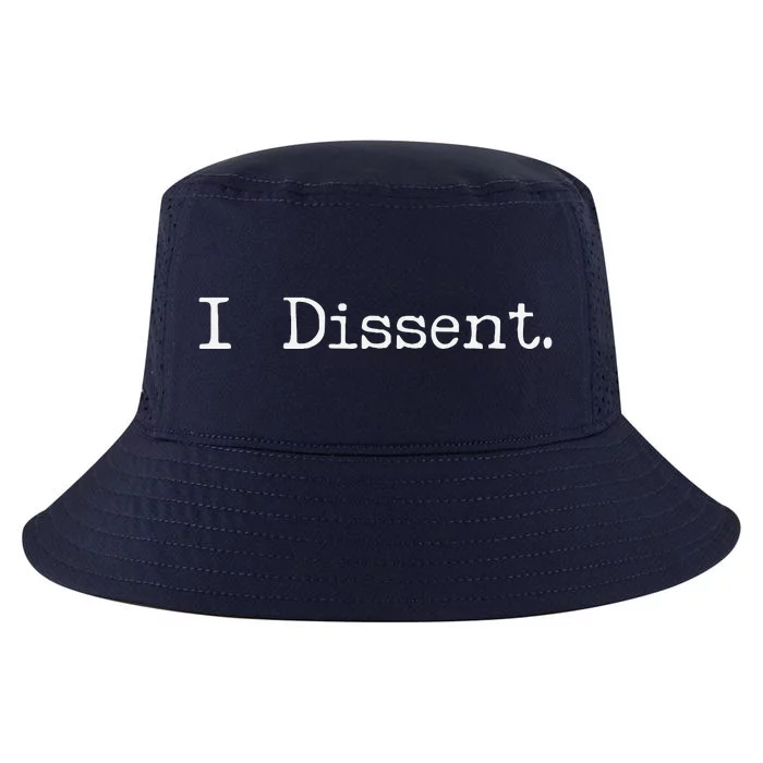 I Dissent Cool Comfort Performance Bucket Hat