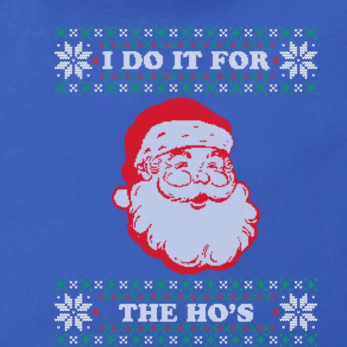 I Do It For The Hos Ugly Christmas Sweater Inappropriate Funny Gift Zip Tote Bag