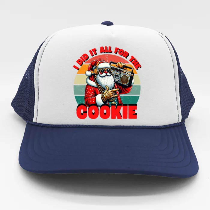 I Did It All For The Cookie Funny Santa Christmas Trucker Hat