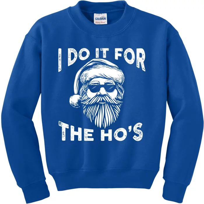 I Do It For The Hos Funny Christmas Santa Cool Sun Glasses Cute Gift Kids Sweatshirt