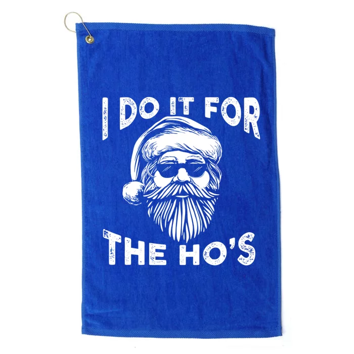 I Do It For The Hos Funny Christmas Santa Cool Sun Glasses Cute Gift Platinum Collection Golf Towel