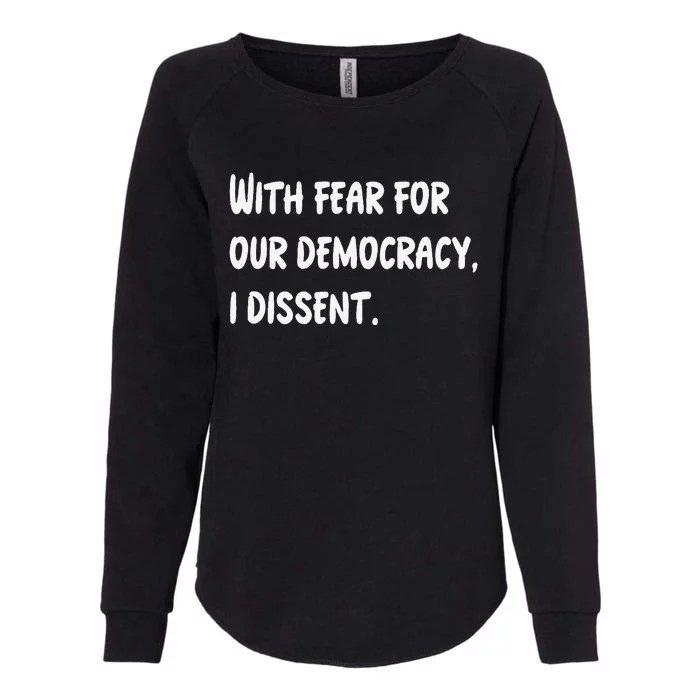 I Dissent Womens California Wash Sweatshirt