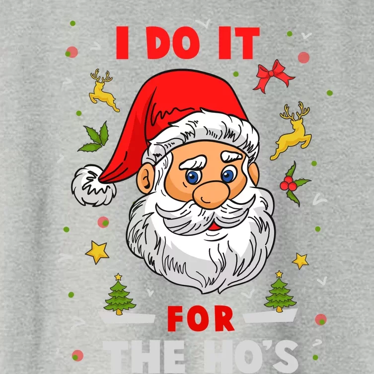 I Do It For The Hos Funny Santa Gift Women's Crop Top Tee