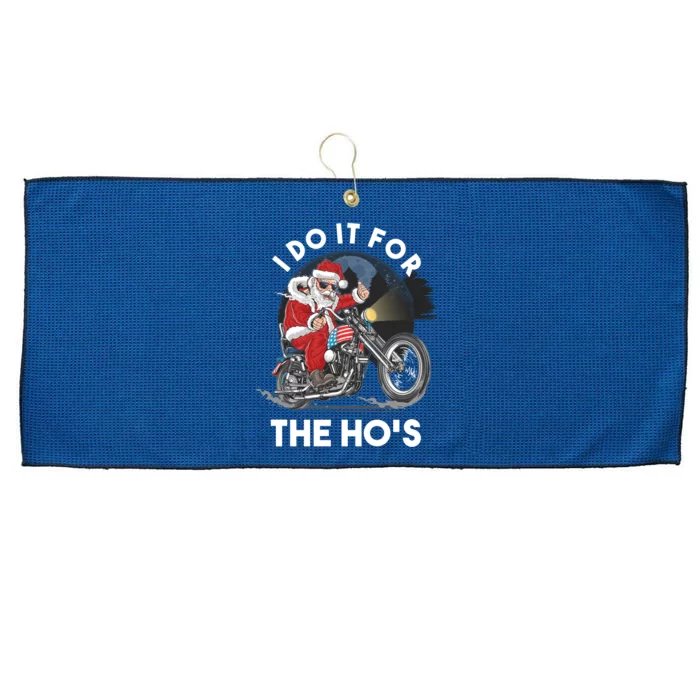 I Do It For The Hos Santa Motorcycle Cool Gift Large Microfiber Waffle Golf Towel