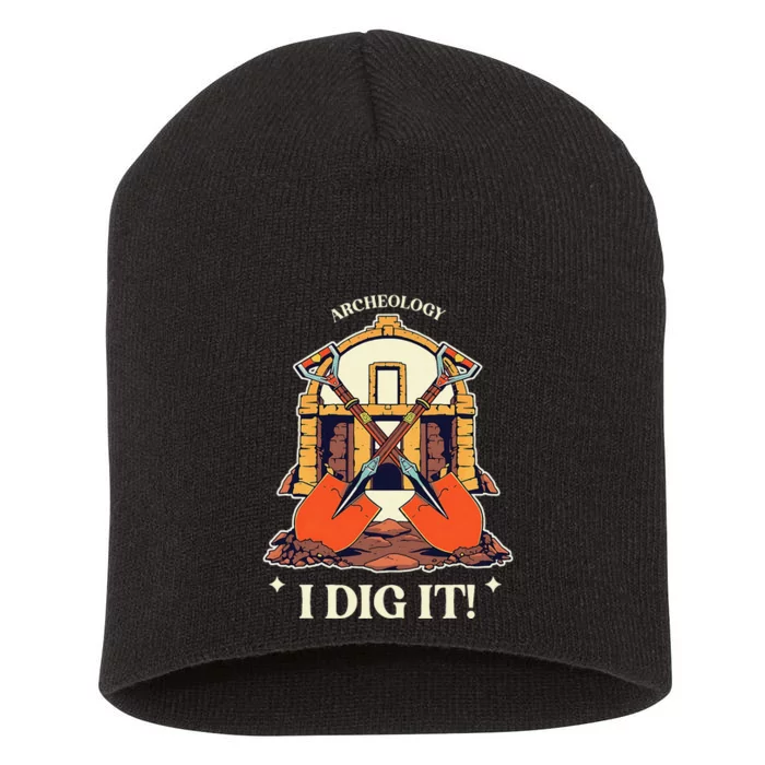 I Dig It Archelogy Archeolgist Short Acrylic Beanie