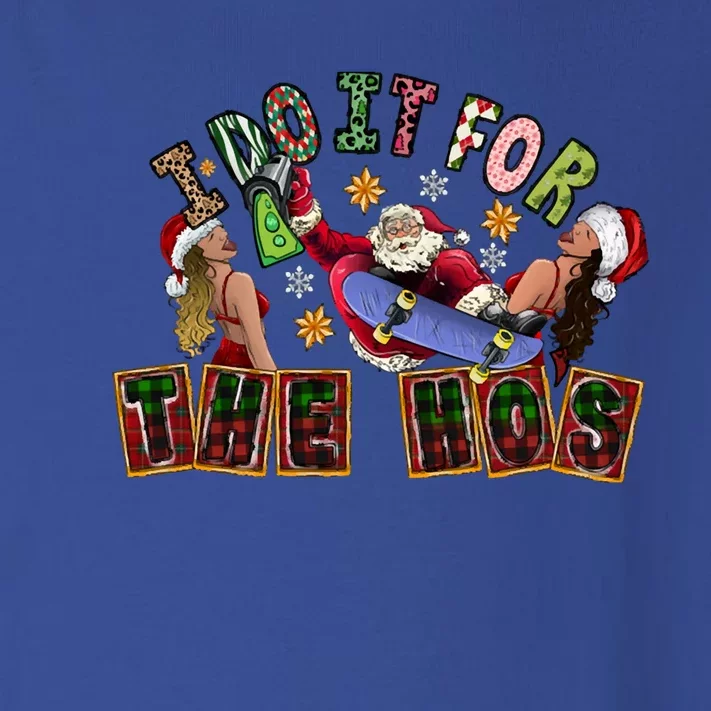 I Do It For The Hos Cool Santa Christmas Costume Gift Toddler Long Sleeve Shirt