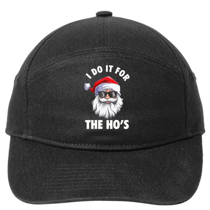 I Do It For The HoS Funny Inappropriate Christmas 7-Panel Snapback Hat