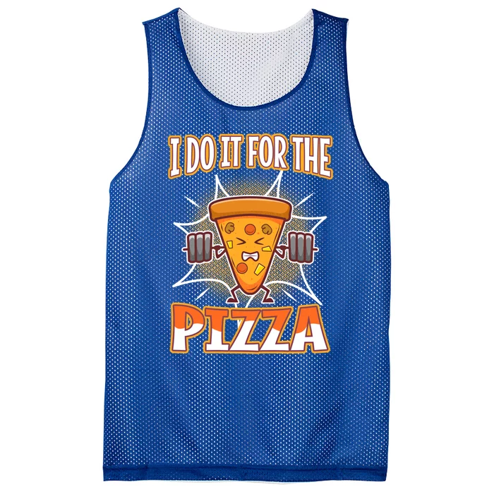 I Do It For The Pizza Gift Mesh Reversible Basketball Jersey Tank