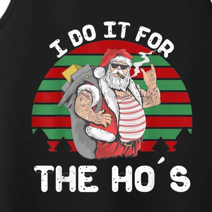 I Do It For The Ho's Funny Inappropriate Christmas  Santa Performance Tank