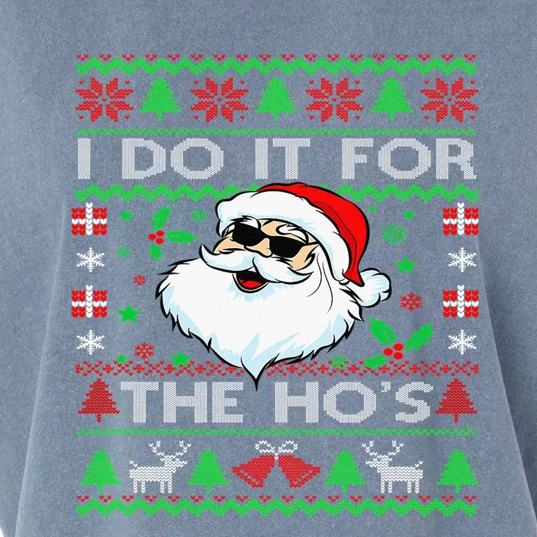 I Do It For The Ho's Funny Inappropriate Santa Ugly Sweater Garment-Dyed Women's Muscle Tee