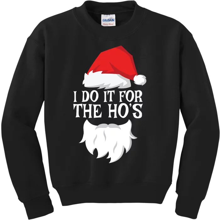 I Do It For The Hos Santa Christmas Kids Sweatshirt