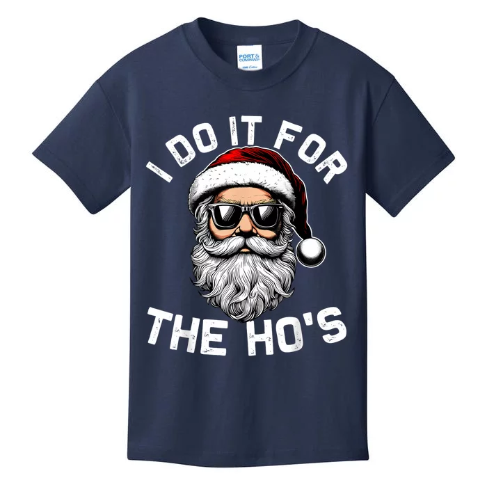 I Do It For The Hos Funny Inappropriate Christmas Santa Face Kids T-Shirt