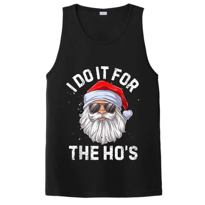 I Do It For The Ho's Funny Inappropriate Christmas  Santa Performance Tank