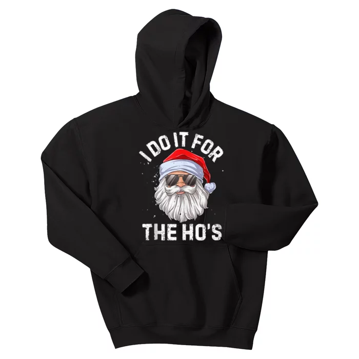 I Do It For The Ho's Funny Inappropriate Christmas  Santa Kids Hoodie