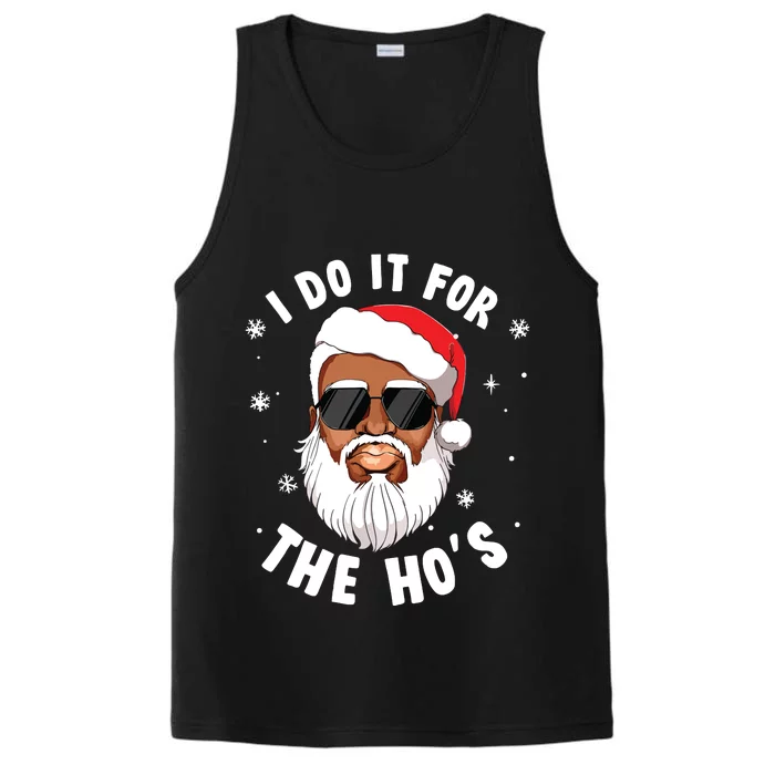 I Do It For The Hos Christmas African American Santa Black Performance Tank