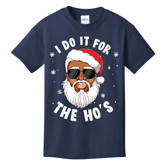 I Do It For The Hos Christmas African American Santa Black Kids T-Shirt