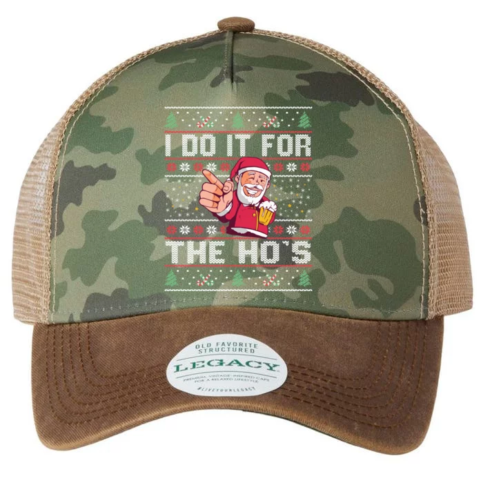 I Do It For The Ho's - Rude Offensive Christmas Sweater Legacy Tie Dye Trucker Hat