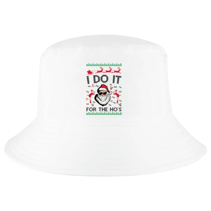 I Do It For The Hos Funny Santa Ugly Christmas Cool Comfort Performance Bucket Hat