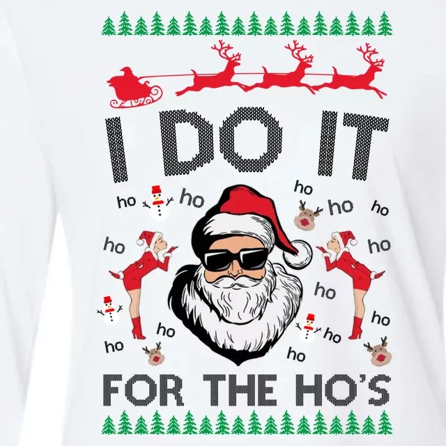 I Do It For The Hos Funny Santa Ugly Christmas Womens Cotton Relaxed Long Sleeve T-Shirt