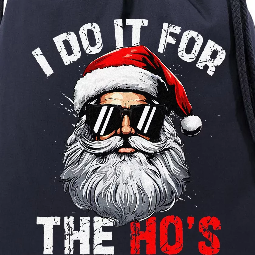 I Do It For The Hos Funny Inappropriate Christmas Santa Face Drawstring Bag