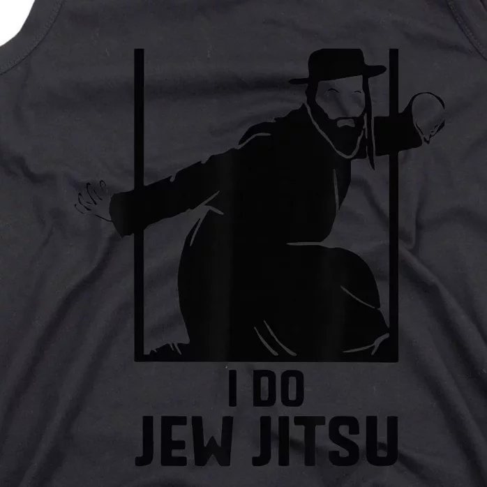 I Do Jew Jitsu I Funny Jui Jutsu Tank Top