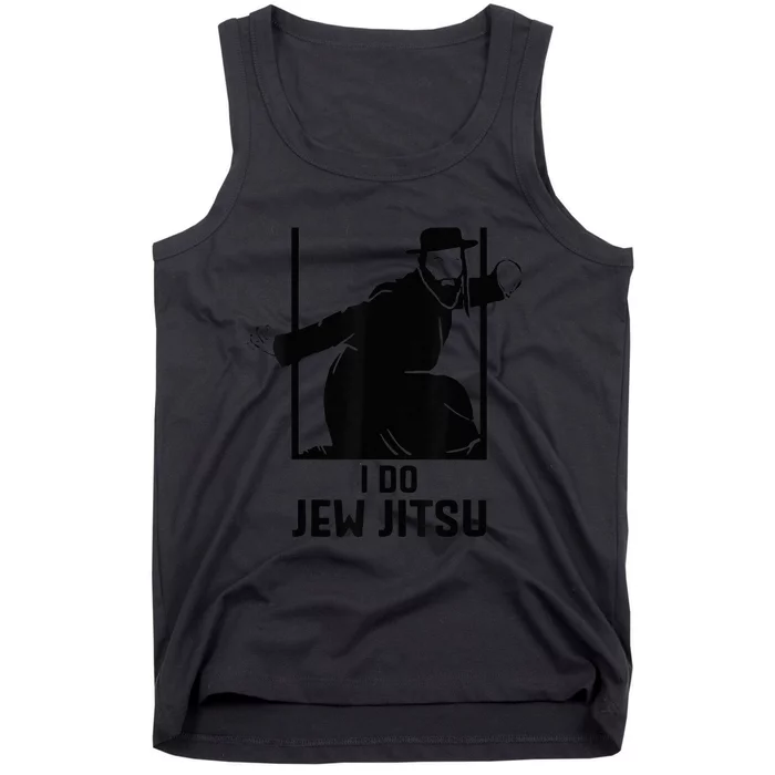 I Do Jew Jitsu I Funny Jui Jutsu Tank Top