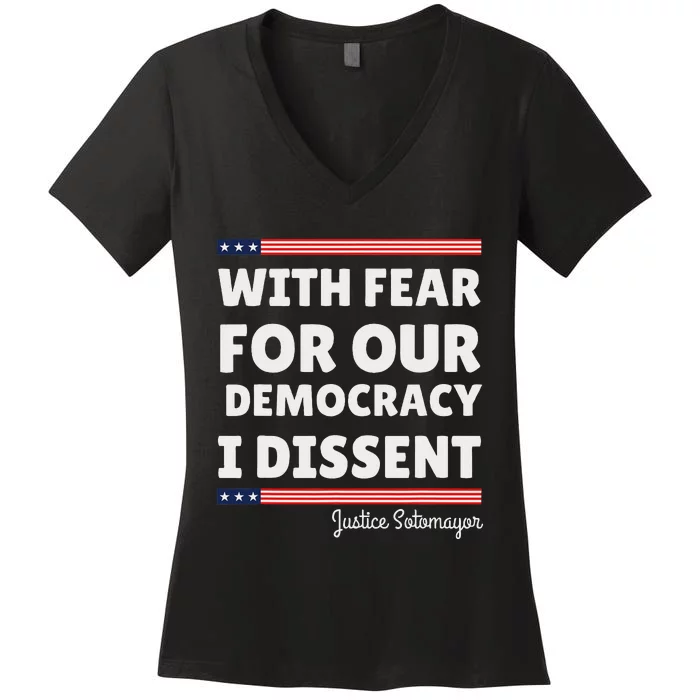 I Dissent Justice Sotomayor Statement Women's V-Neck T-Shirt