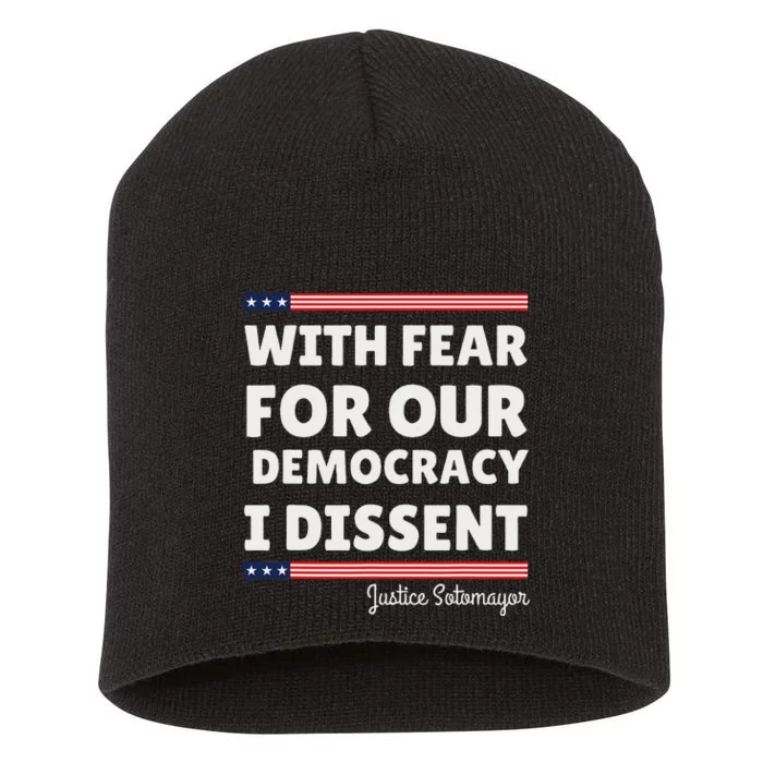 I Dissent Justice Sotomayor Statement Short Acrylic Beanie