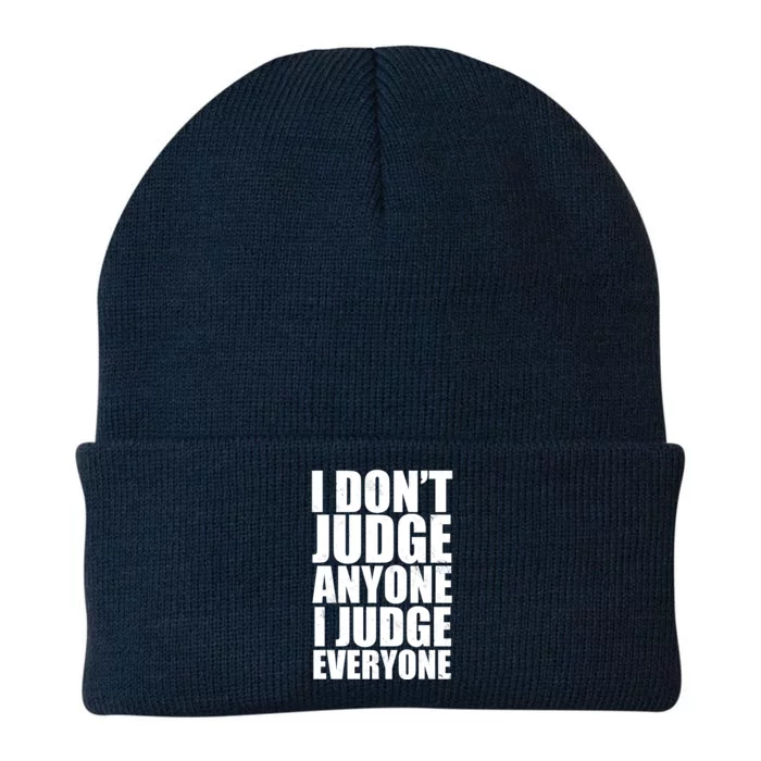 I Don't Judge Anyone I Judge Everyone Funny Quote Knit Cap Winter Beanie