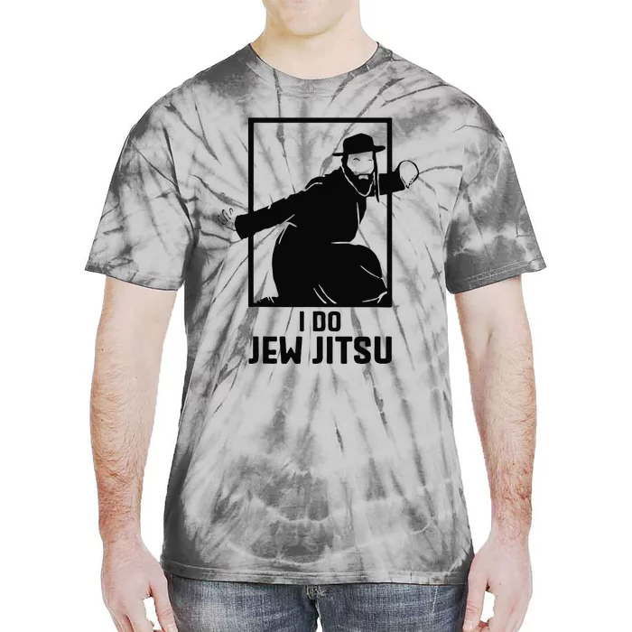 I Do Jew Jitsu I Funny Jui Jutsu Tie-Dye T-Shirt