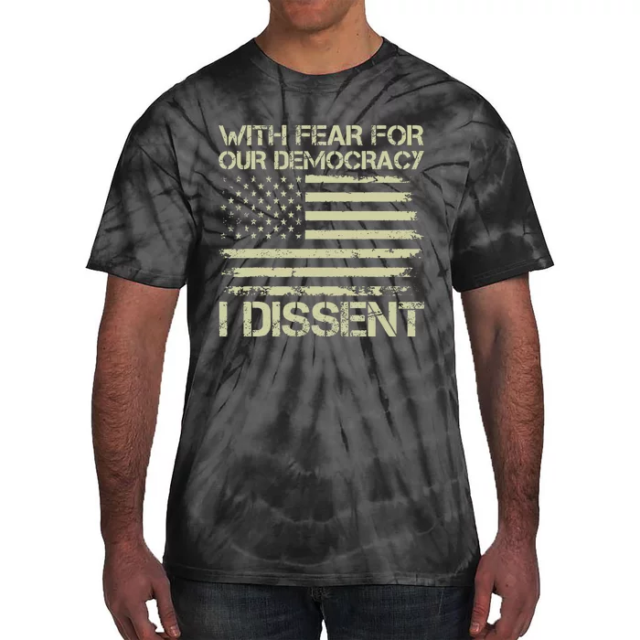 I Dissent Justice Immunity Quote Support Tie-Dye T-Shirt