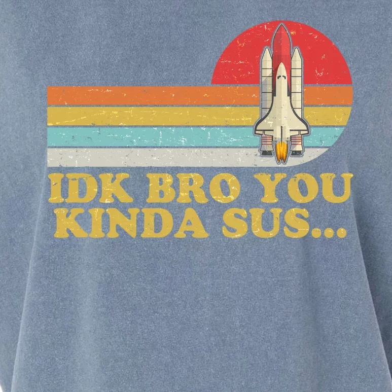 IDK Bro You Kinda Sus Space Shuttle Impostor Among Us Garment-Dyed Women's Muscle Tee